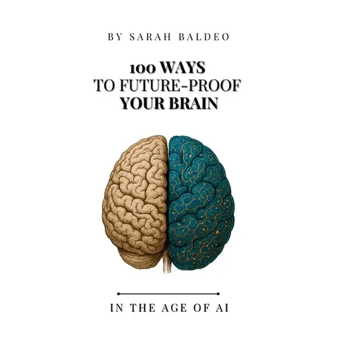 100 Ways To Future-Proof Your Brain - Paperback